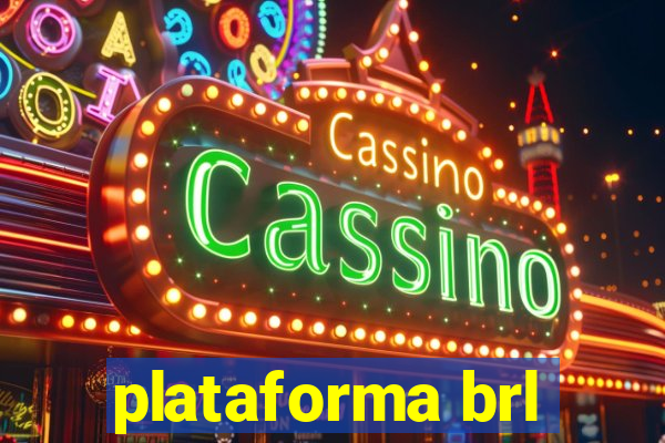 plataforma brl